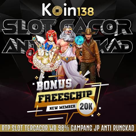 Koin138: Situs Slot Online Gacor Paling Aman dan Terpercaya .